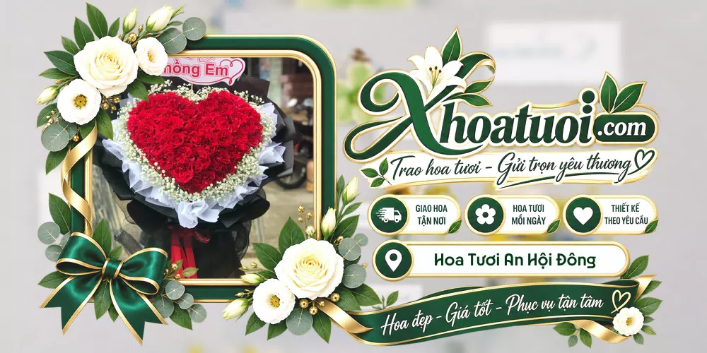 Hoa tươi Phường An Hội Đông, Hồ Chí Minh giao tận nơi và thiết kế theo yêu cầu