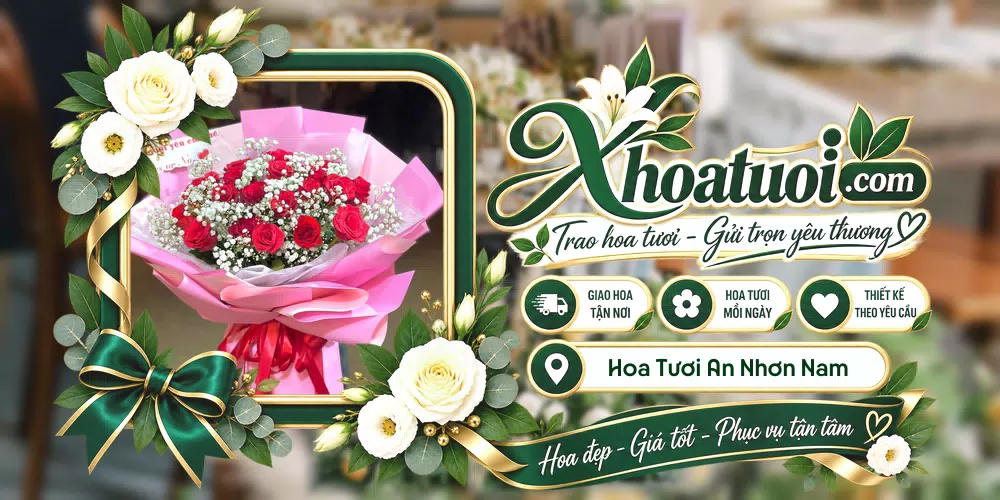 Hoa tươi Phường An Nhơn Nam, Gia Lai giao tận nơi và thiết kế theo yêu cầu