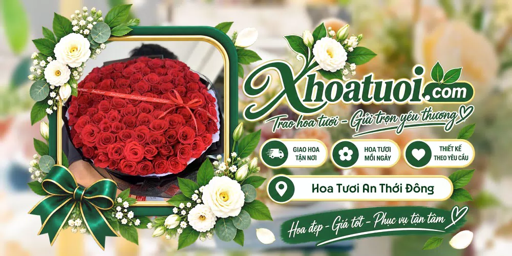 Hoa tươi Xã An Thới Đông, Hồ Chí Minh giao tận nơi và thiết kế theo yêu cầu