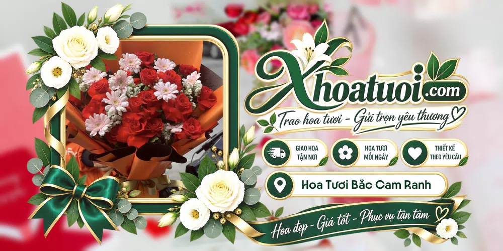 Hoa tươi Phường Bắc Cam Ranh Nha Trang, Khánh Hòa giao tận nơi và thiết kế theo yêu cầu