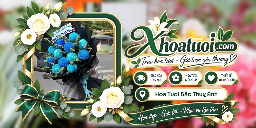 Hoa tươi Xã Bắc Thuỵ Anh, Hưng Yên giao tận nơi và thiết kế theo yêu cầu