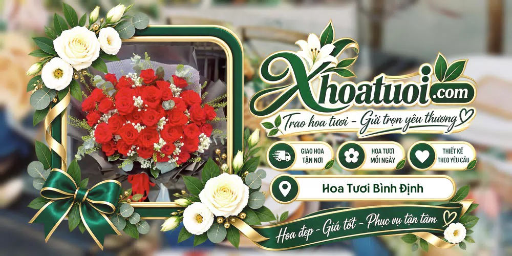 Hoa tươi Bình Định, Gia Lai giao tận nơi và thiết kế theo yêu cầu