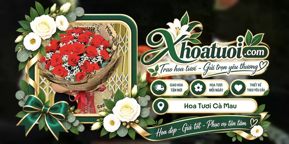 Hoa tươi Cà Mau giao tận nơi và thiết kế theo yêu cầu