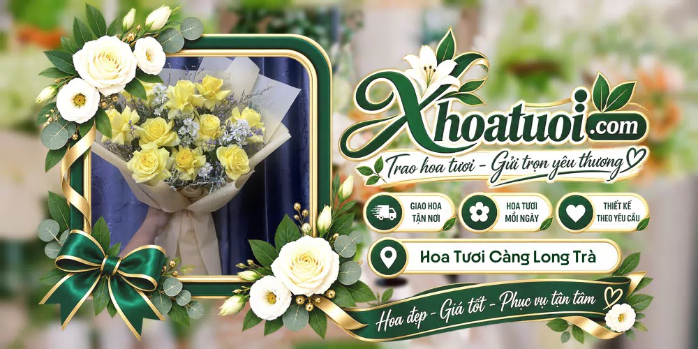 Hoa tươi Càng Long Trà Vinh, Vĩnh Long giao tận nơi và thiết kế theo yêu cầu