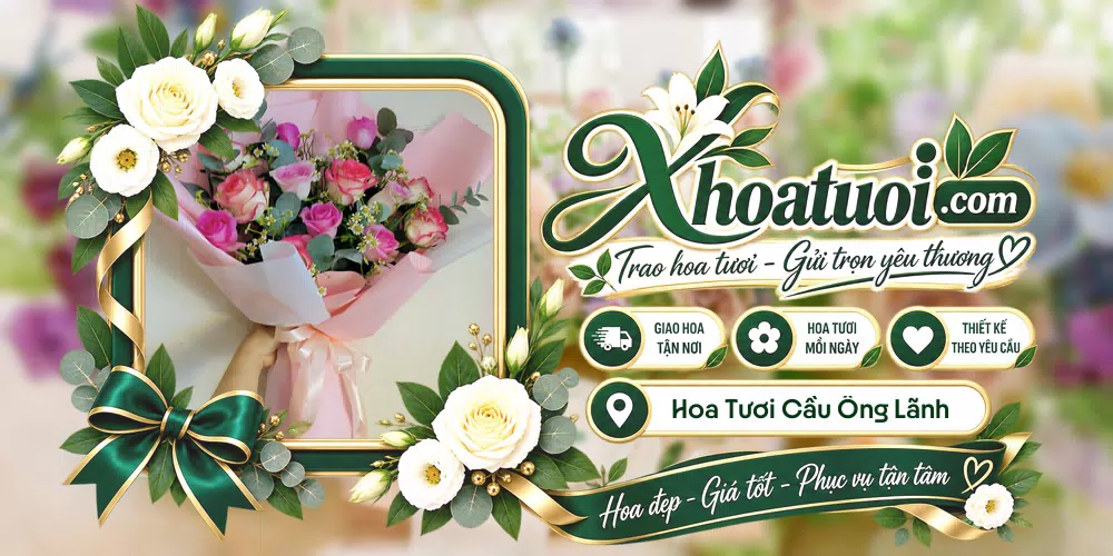 Hoa tươi Phường Cầu Ông Lãnh, Hồ Chí Minh giao tận nơi và thiết kế theo yêu cầu