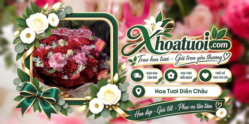 Hoa tươi Diễn Châu, Nghệ An giao tận nơi và thiết kế theo yêu cầu