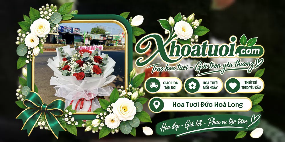 Hoa tươi Đức Hoà Long An, Tây Ninh giao tận nơi và thiết kế theo yêu cầu