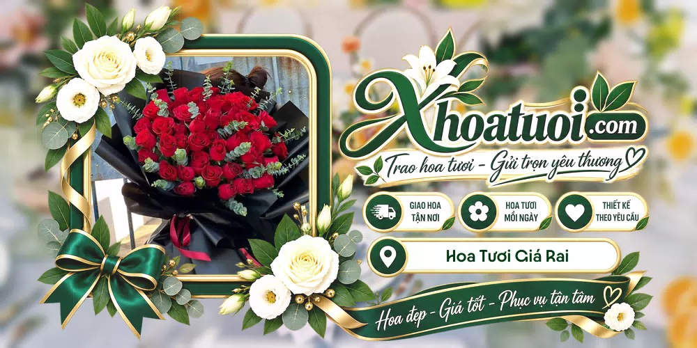 Hoa tươi Giá Rai, Cà Mau giao tận nơi và thiết kế theo yêu cầu