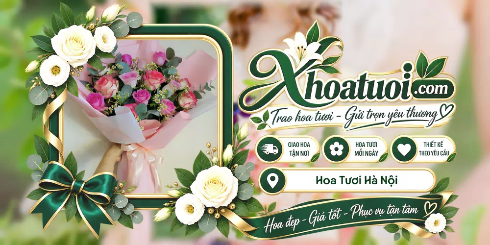 Hoa tươi Hà Nội giao tận nơi và thiết kế theo yêu cầu