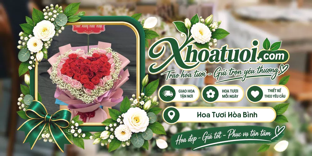 Hoa tươi Hòa Bình, Phú Thọ giao tận nơi và thiết kế theo yêu cầu
