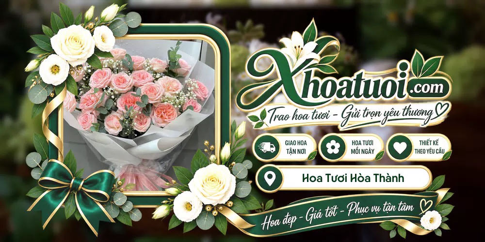 Hoa tươi Hòa Thành, Tây Ninh giao tận nơi và thiết kế theo yêu cầu