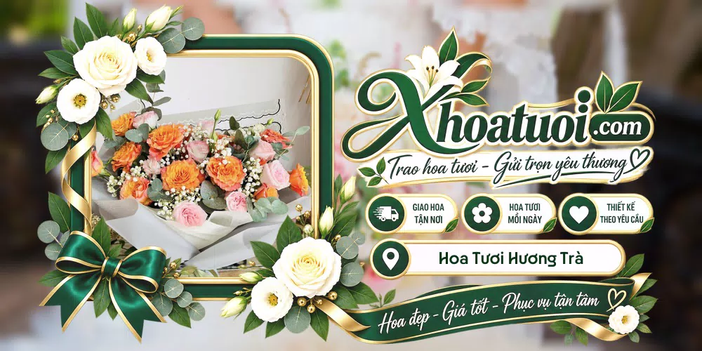Hoa tươi Hương Trà, Huế giao tận nơi và thiết kế theo yêu cầu