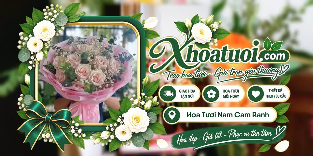 Hoa tươi Xã Nam Cam Ranh, Khánh Hòa giao tận nơi và thiết kế theo yêu cầu