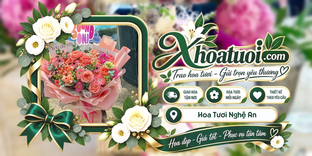 Hoa tươi Nghệ An giao tận nơi và thiết kế theo yêu cầu
