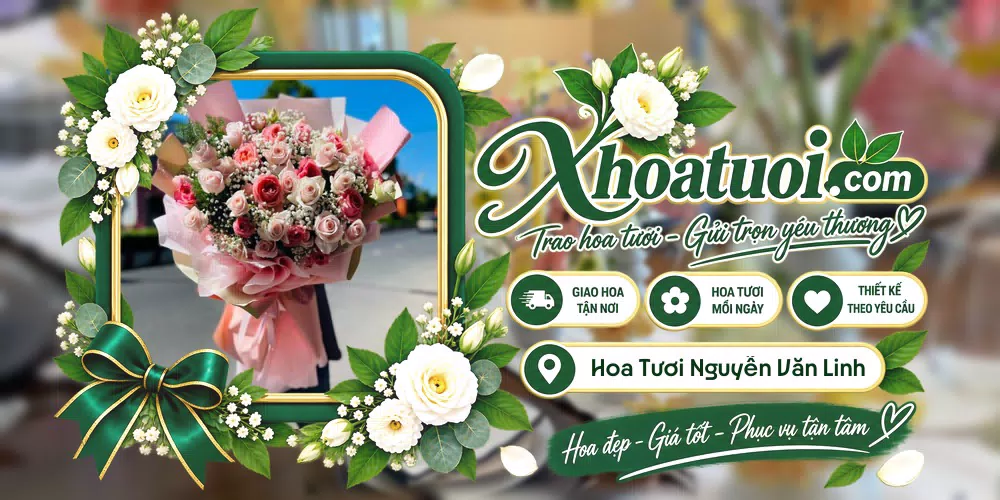 Hoa tươi Xã Nguyễn Văn Linh, Hưng Yên giao tận nơi và thiết kế theo yêu cầu