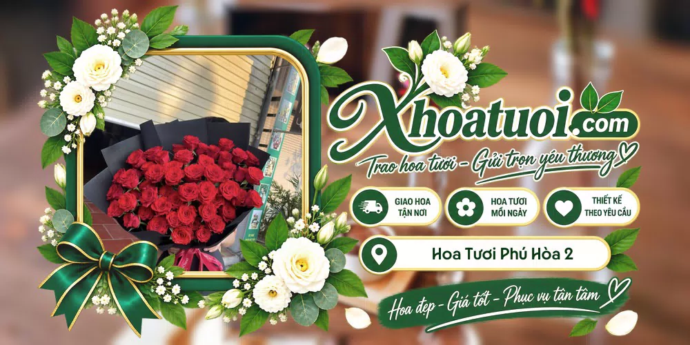 Hoa tươi Xã Phú Hòa 2, Đắk Lắk giao tận nơi và thiết kế theo yêu cầu