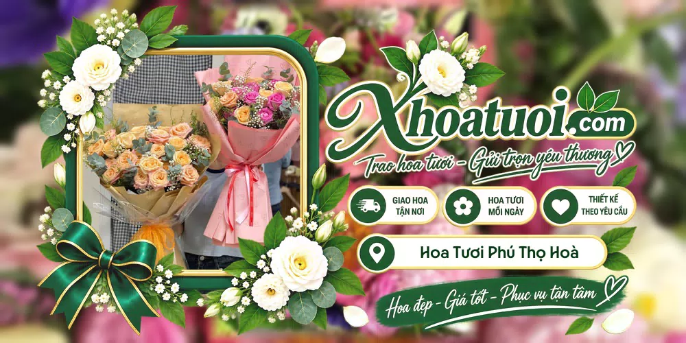 Hoa tươi Phường Phú Thọ Hoà, Hồ Chí Minh giao tận nơi và thiết kế theo yêu cầu