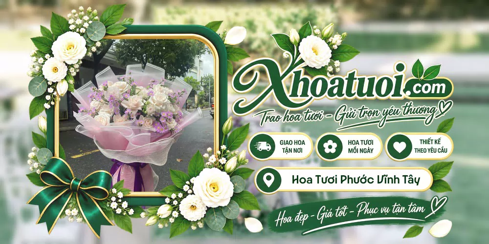 Hoa tươi Xã Phước Vĩnh Tây, Tây Ninh giao tận nơi và thiết kế theo yêu cầu
