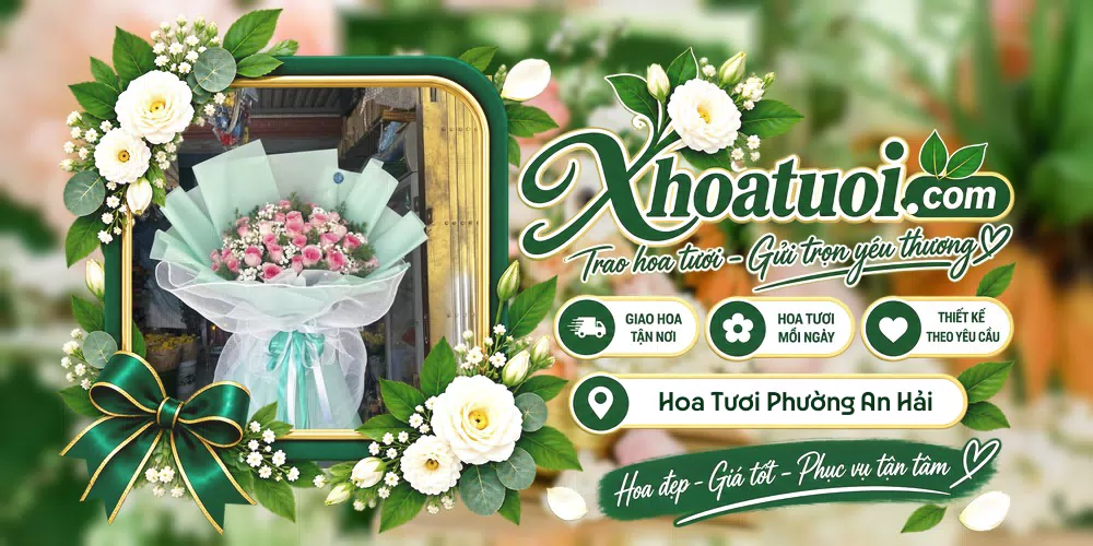 Hoa tươi Phường An Hải, Hải Phòng giao tận nơi và thiết kế theo yêu cầu