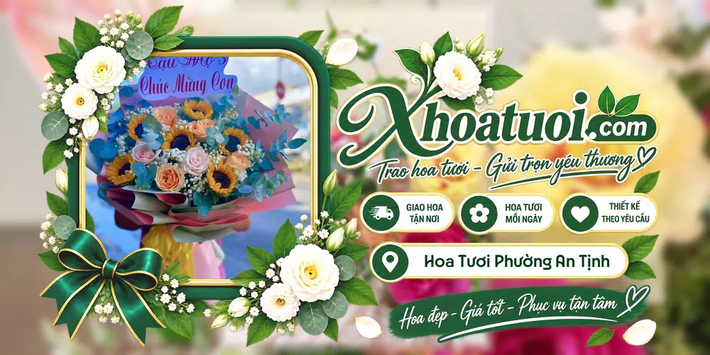 Hoa tươi Phường An Tịnh, Tây Ninh giao tận nơi và thiết kế theo yêu cầu