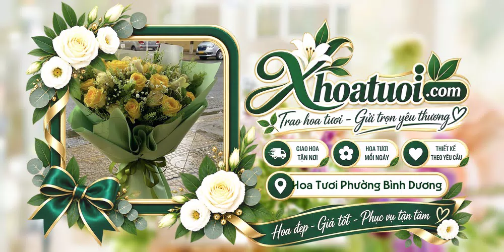 Hoa tươi Phường Bình Dương, Hồ Chí Minh giao tận nơi và thiết kế theo yêu cầu