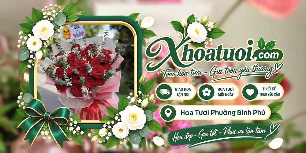Hoa tươi Phường Bình Phú, Hồ Chí Minh giao tận nơi và thiết kế theo yêu cầu