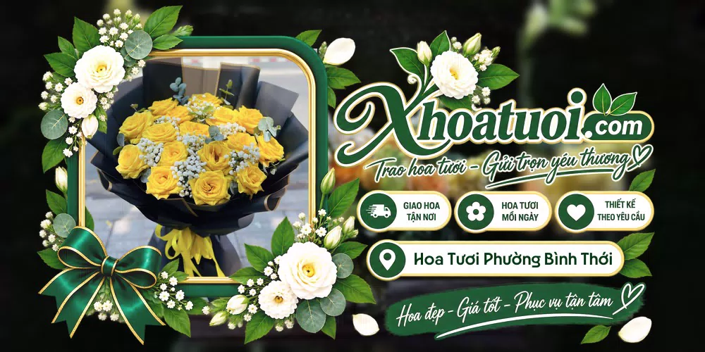 Hoa tươi Phường Bình Thới, Hồ Chí Minh giao tận nơi và thiết kế theo yêu cầu