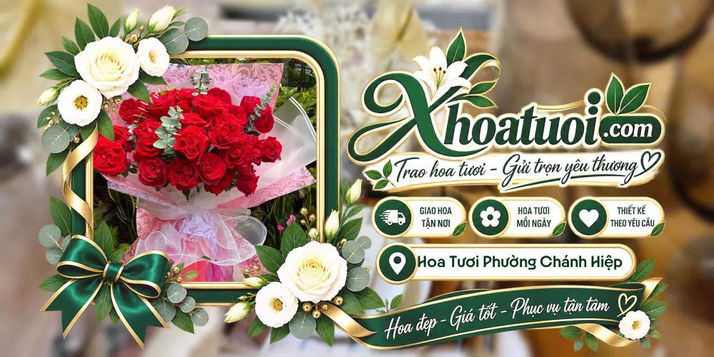 Hoa tươi Phường Chánh Hiệp, Hồ Chí Minh giao tận nơi và thiết kế theo yêu cầu
