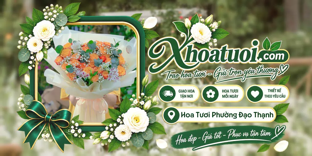 Hoa tươi Phường Đạo Thạnh, Đồng Tháp giao tận nơi và thiết kế theo yêu cầu
