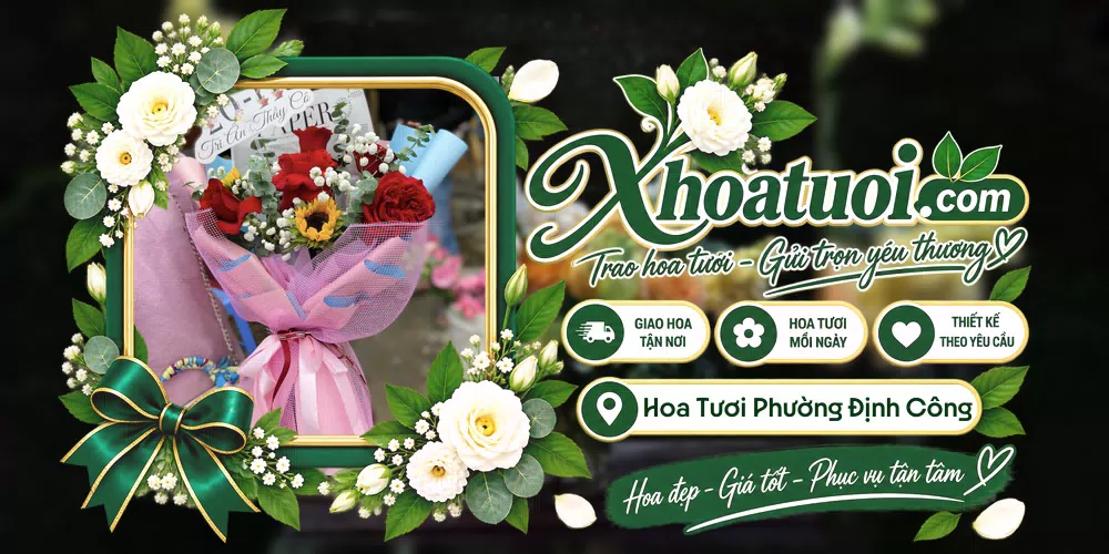 Hoa tươi Phường Định Công, Hà Nội giao tận nơi và thiết kế theo yêu cầu