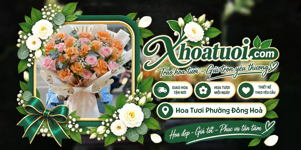 Hoa tươi Phường Đông Hoà, Hồ Chí Minh giao tận nơi và thiết kế theo yêu cầu