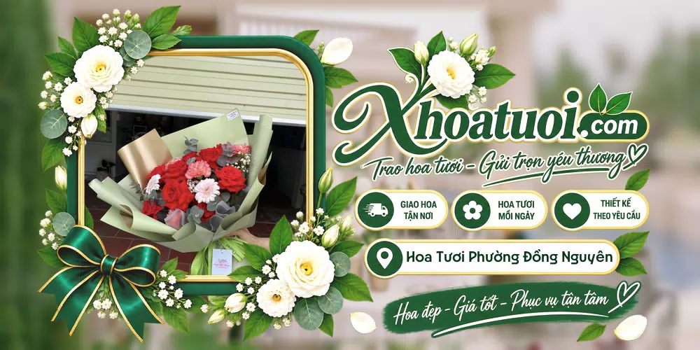 Hoa tươi Phường Đồng Nguyên, Bắc Ninh giao tận nơi và thiết kế theo yêu cầu