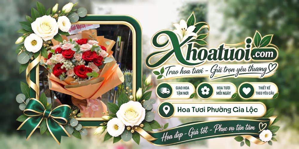 Hoa tươi Phường Gia Lộc, Tây Ninh giao tận nơi và thiết kế theo yêu cầu