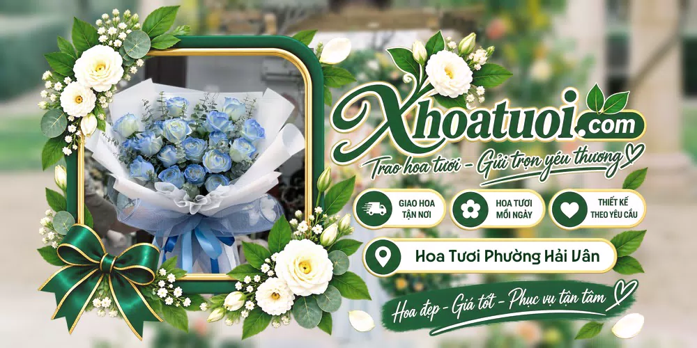 Hoa tươi Phường Hải Vân, Đà Nẵng giao tận nơi và thiết kế theo yêu cầu