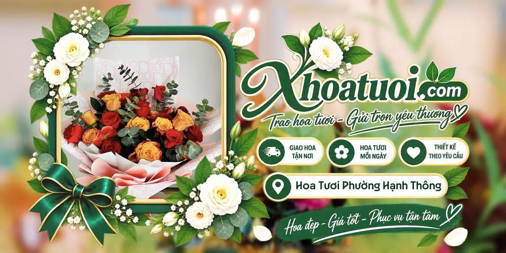 Hoa tươi Phường Hạnh Thông, Hồ Chí Minh giao tận nơi và thiết kế theo yêu cầu