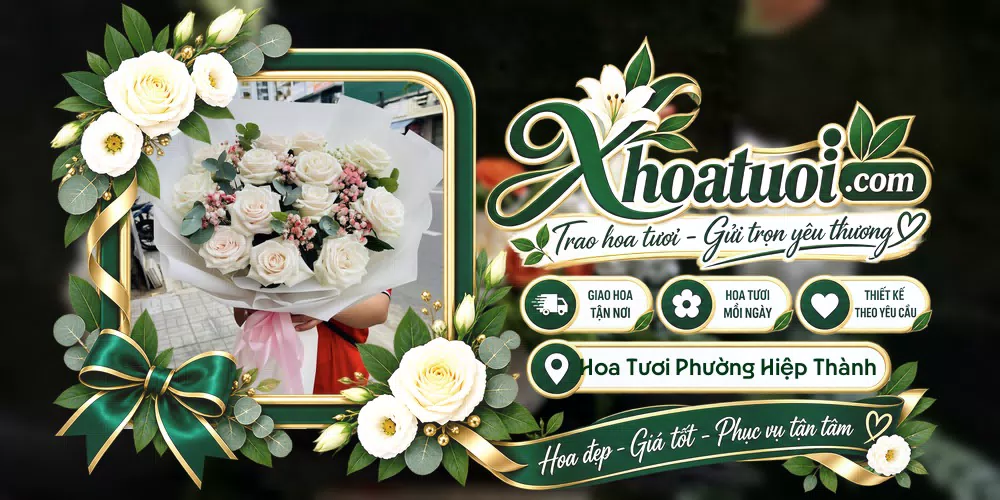 Hoa tươi Phường Hiệp Thành, Cà Mau giao tận nơi và thiết kế theo yêu cầu