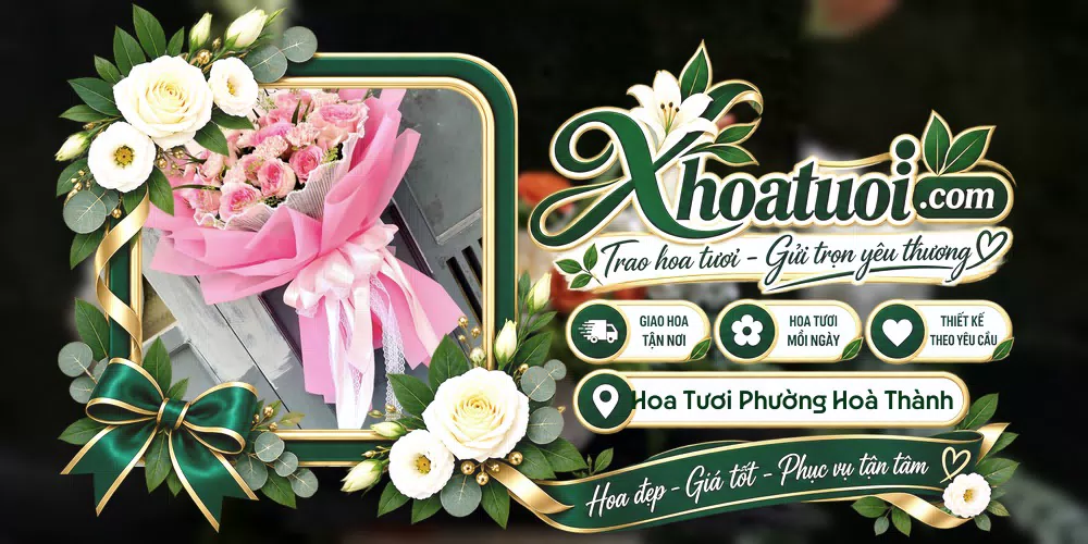 Hoa tươi Phường Hoà Thành, Cà Mau giao tận nơi và thiết kế theo yêu cầu