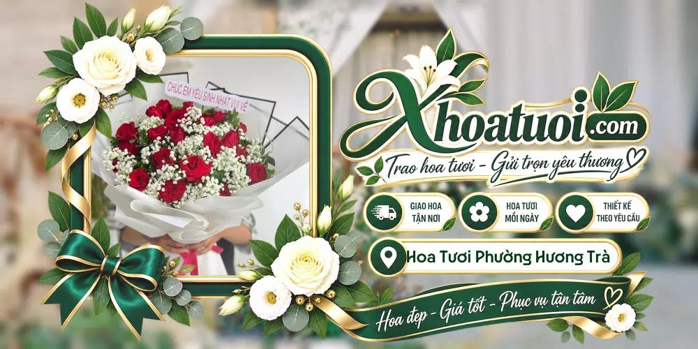 Hoa tươi Phường Hương Trà, Đà Nẵng giao tận nơi và thiết kế theo yêu cầu