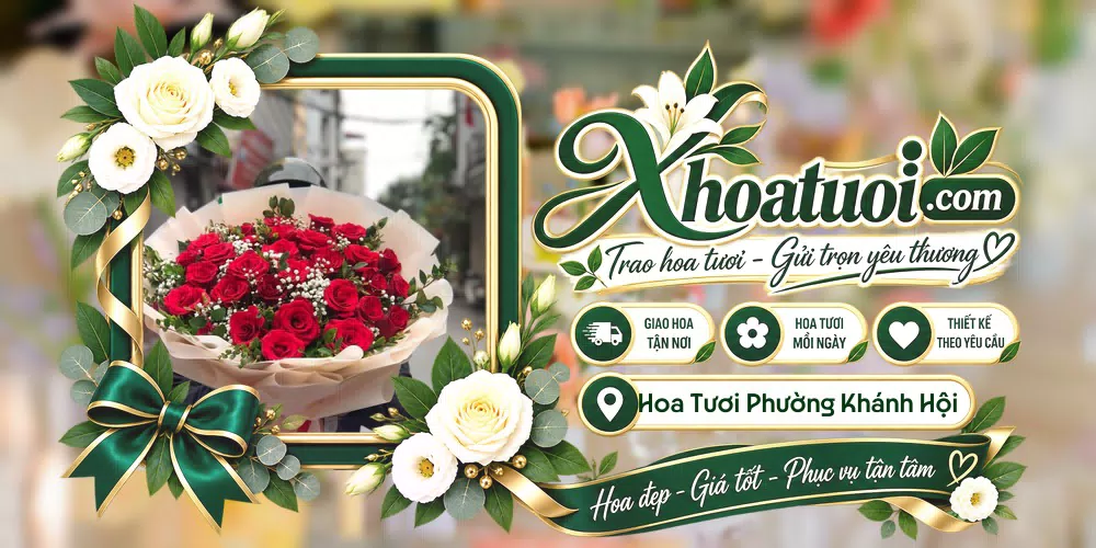 Hoa tươi Phường Khánh Hội, Hồ Chí Minh giao tận nơi và thiết kế theo yêu cầu