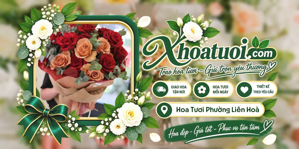 Hoa tươi Phường Liên Hoà, Quảng Ninh giao tận nơi và thiết kế theo yêu cầu