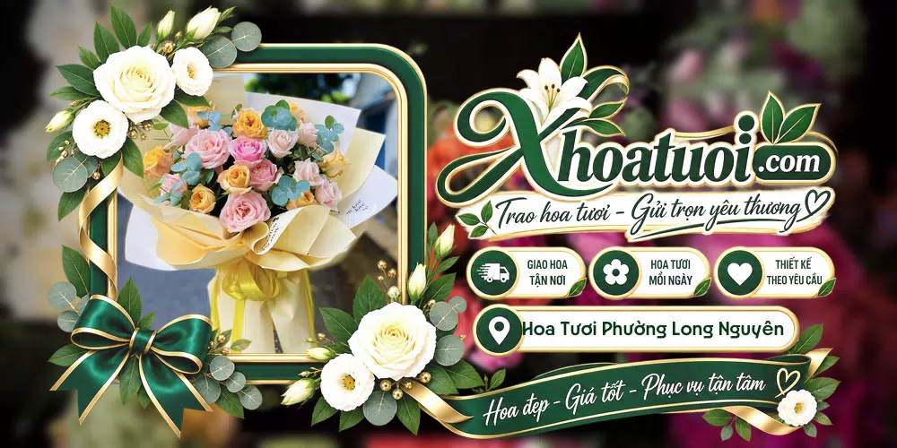 Hoa tươi Phường Long Nguyên, Hồ Chí Minh giao tận nơi và thiết kế theo yêu cầu
