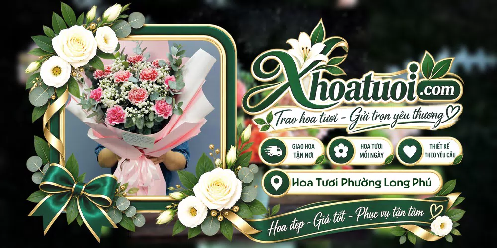 Hoa tươi Phường Long Phú, Cần Thơ giao tận nơi và thiết kế theo yêu cầu