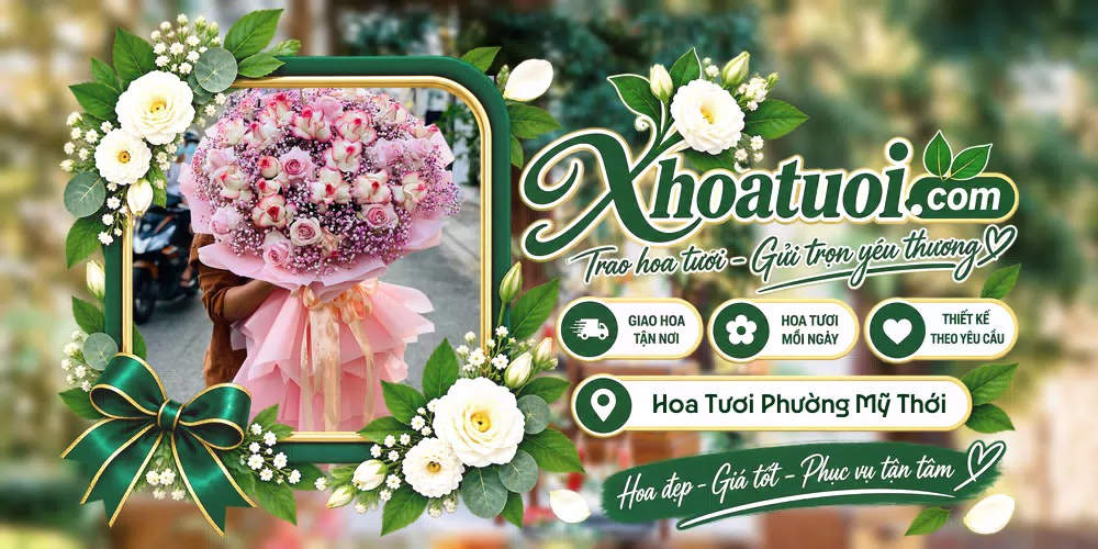 Hoa tươi Phường Mỹ Thới, An Giang giao tận nơi và thiết kế theo yêu cầu