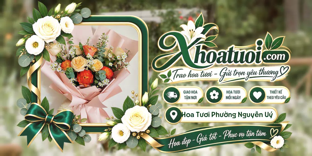Hoa tươi Phường Nguyễn Uý, Ninh Bình giao tận nơi và thiết kế theo yêu cầu