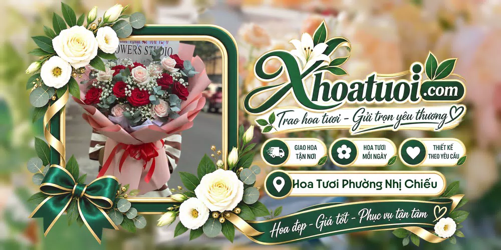 Hoa tươi Phường Nhị Chiểu, Hải Phòng giao tận nơi và thiết kế theo yêu cầu