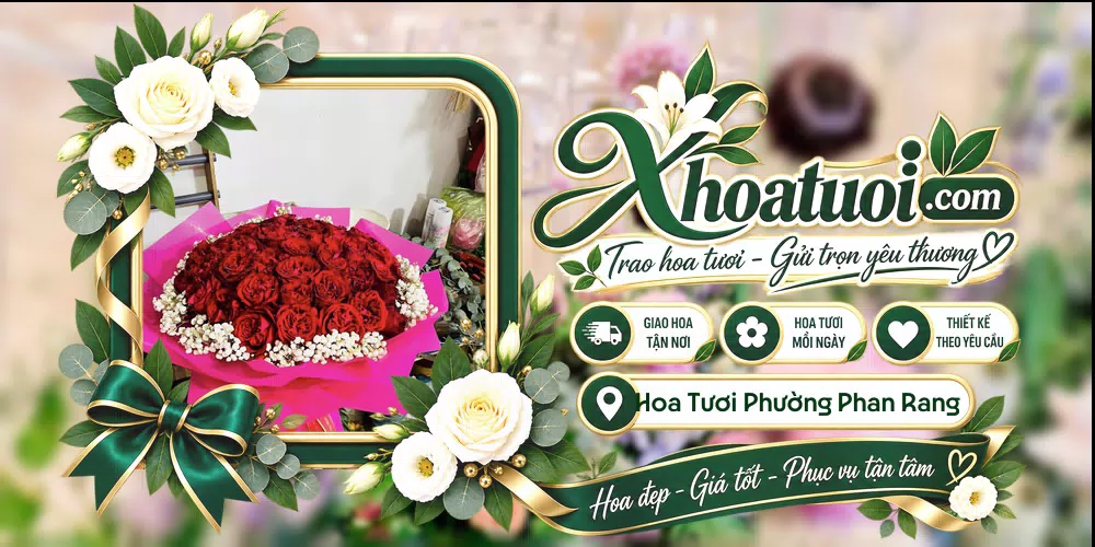 Hoa tươi Phường Phan Rang Khánh Hòa hỗ trợ thiết kế và giao nhận theo yêu cầu