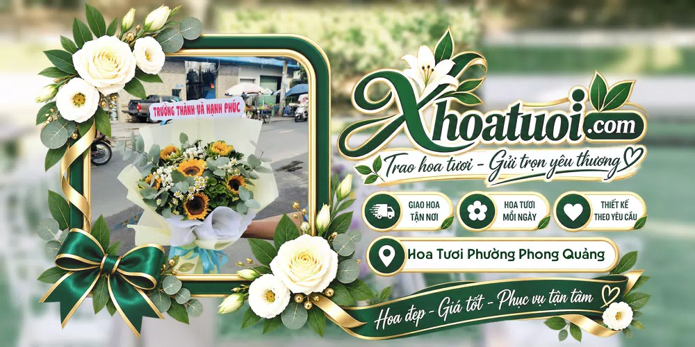 Hoa tươi Phường Phong Quảng, Huế giao tận nơi và thiết kế theo yêu cầu