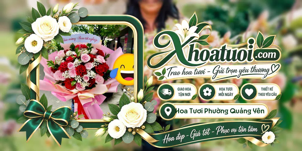Hoa tươi Phường Quảng Yên, Quảng Ninh giao tận nơi và thiết kế theo yêu cầu