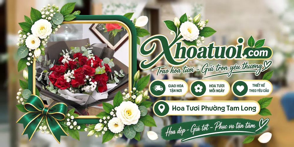 Hoa tươi Phường Tam Long, Hồ Chí Minh giao tận nơi và thiết kế theo yêu cầu