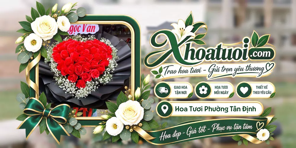 Hoa tươi Phường Tân Định, Hồ Chí Minh giao tận nơi và thiết kế theo yêu cầu